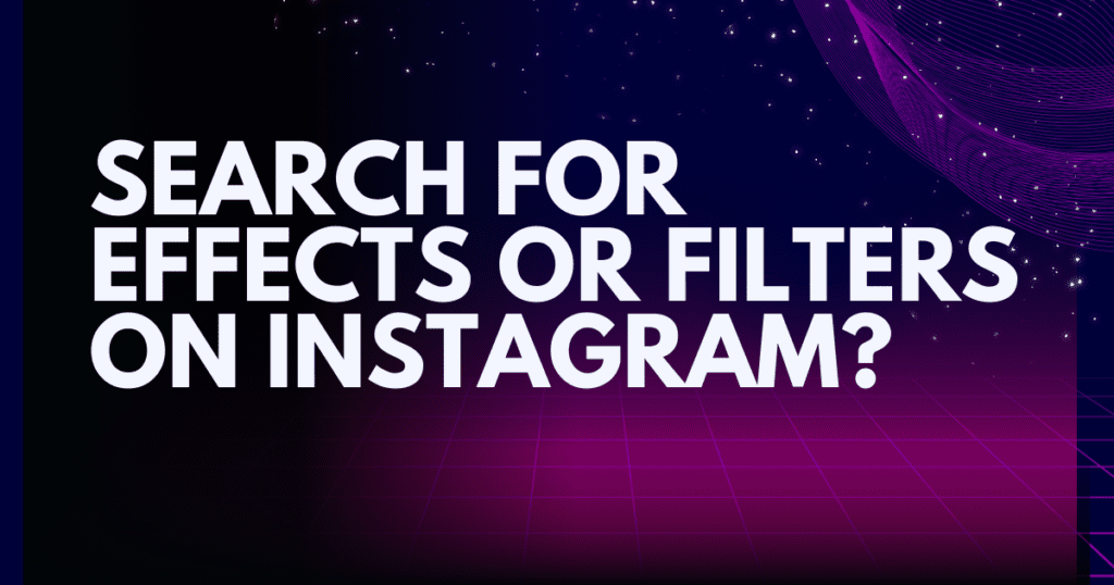 How to search filterms on instagram?